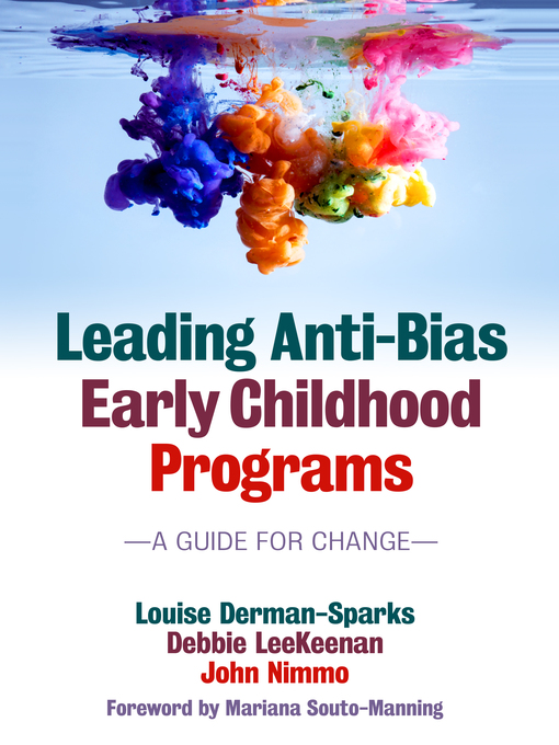 Title details for Leading Anti-Bias Early Childhood Programs by Louise Derman-Sparks - Available